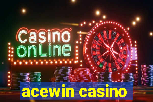 acewin casino