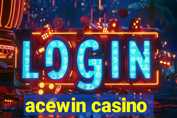 acewin casino