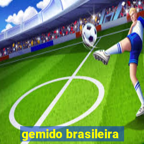 gemido brasileira