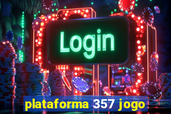 plataforma 357 jogo