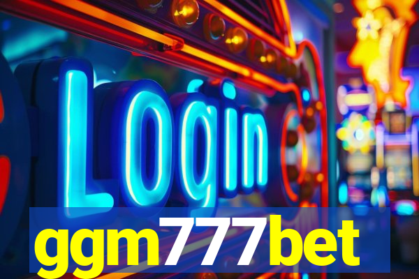 ggm777bet