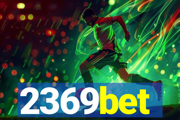 2369bet