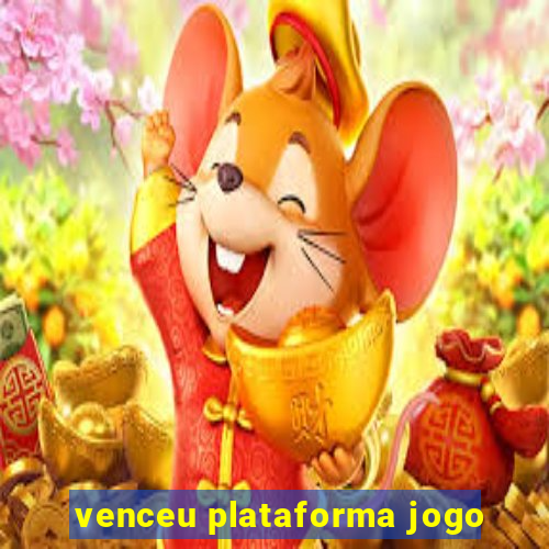 venceu plataforma jogo