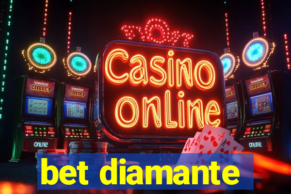 bet diamante