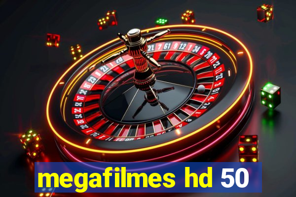 megafilmes hd 50