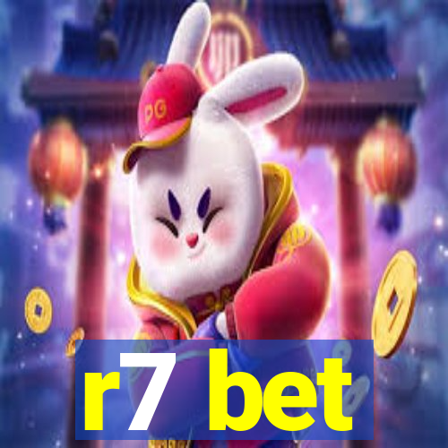 r7 bet