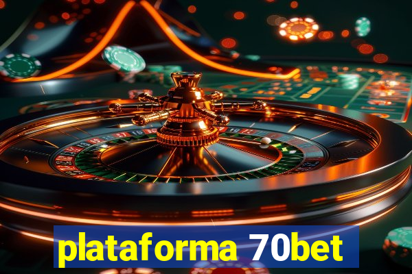 plataforma 70bet