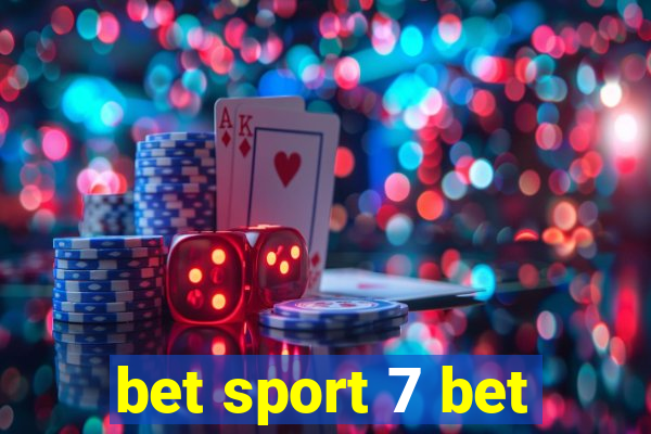 bet sport 7 bet