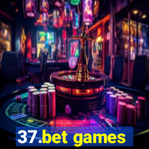 37.bet games