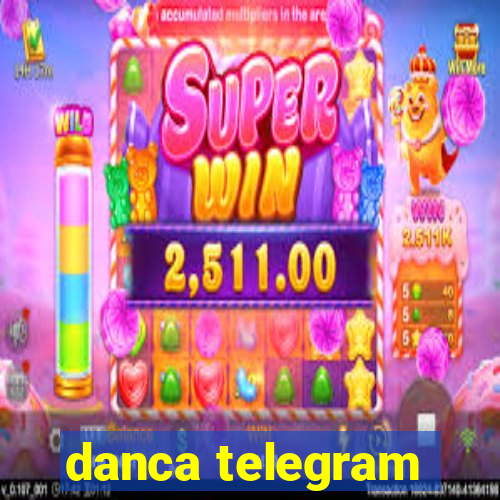 danca telegram