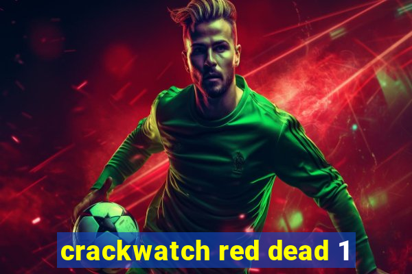 crackwatch red dead 1