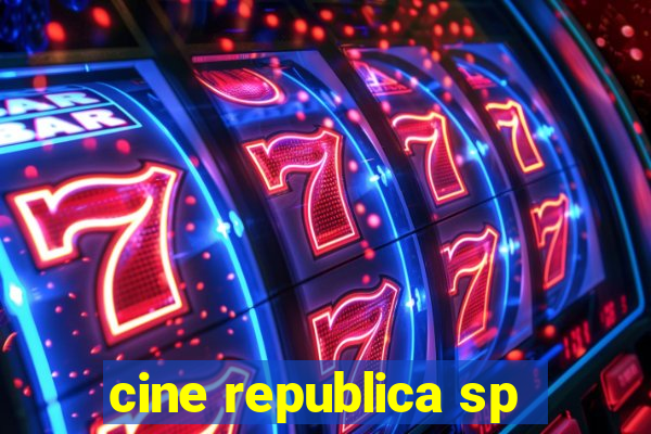 cine republica sp