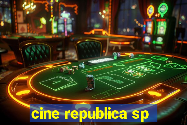 cine republica sp