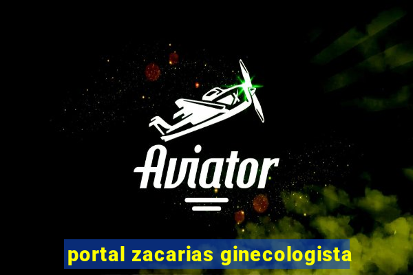 portal zacarias ginecologista