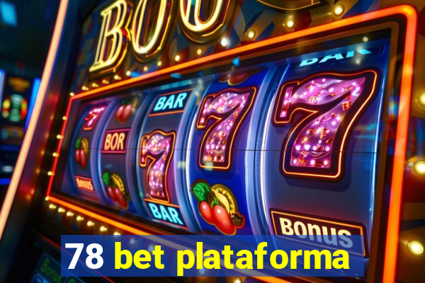 78 bet plataforma