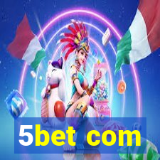 5bet com