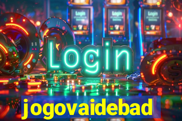 jogovaidebad