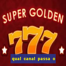 qual canal passa o jogo do inter hoje