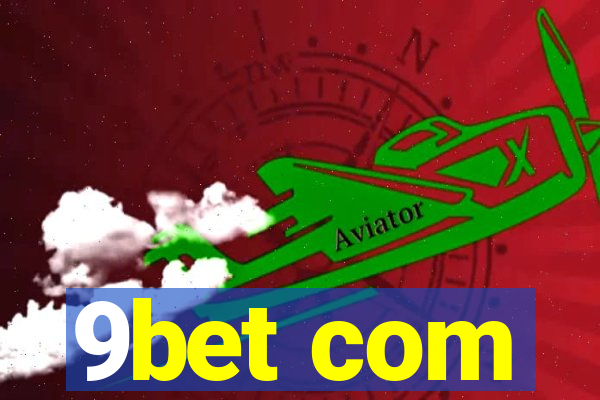 9bet com