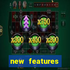 new features significado na bet365