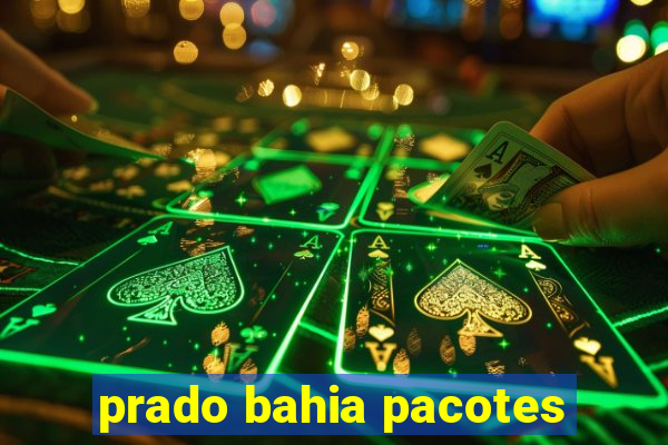 prado bahia pacotes