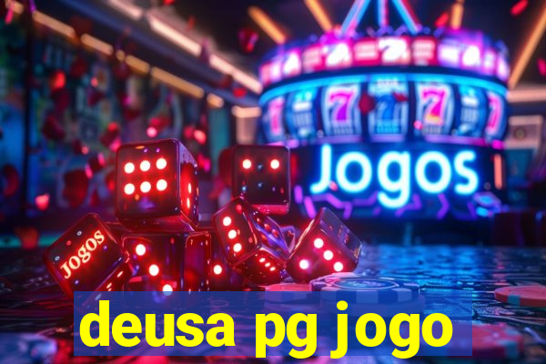 deusa pg jogo