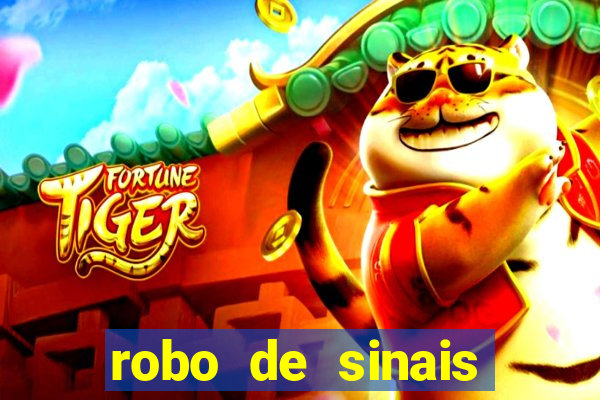 robo de sinais fortune tiger