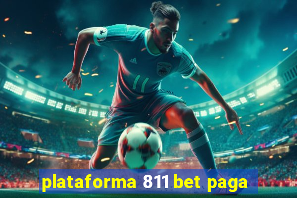 plataforma 811 bet paga