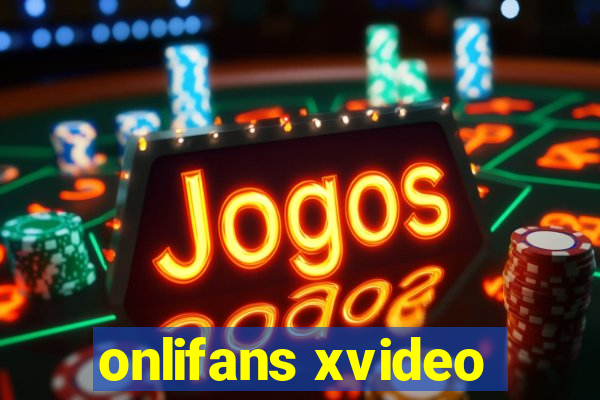 onlifans xvideo