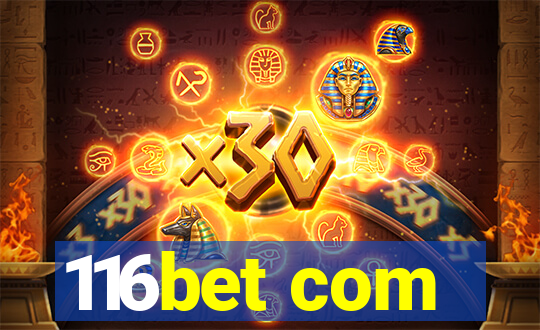 116bet com