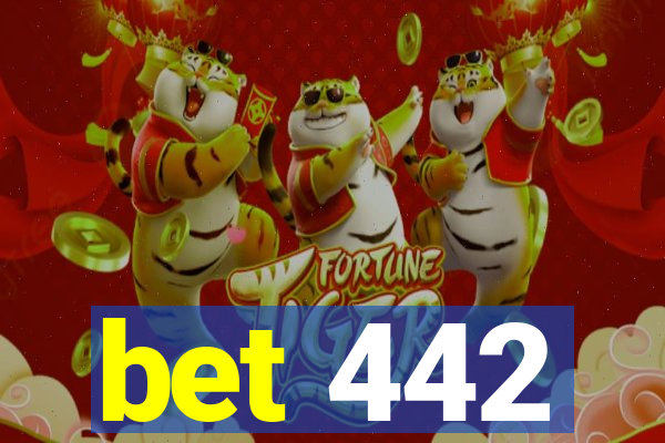 bet 442