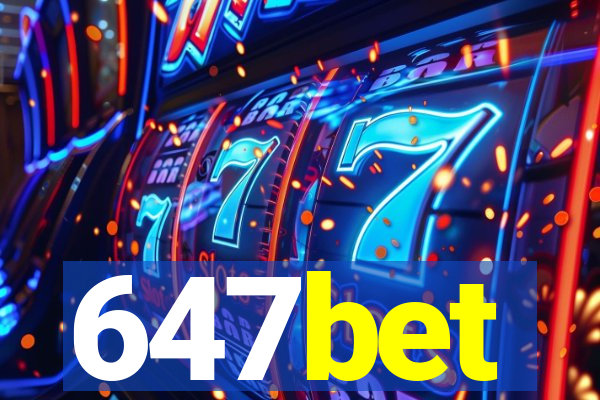 647bet