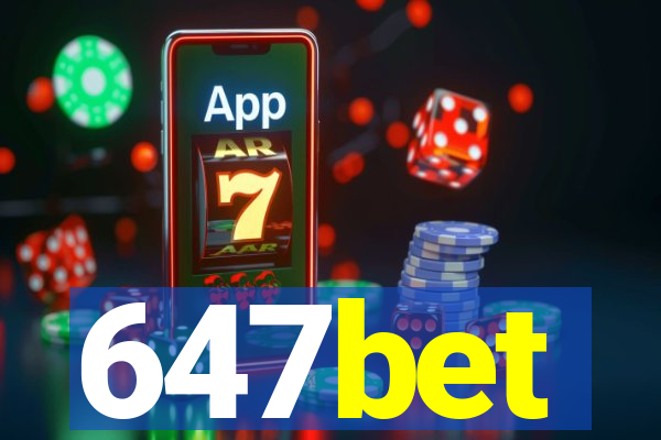 647bet