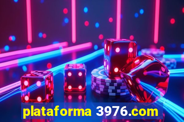 plataforma 3976.com