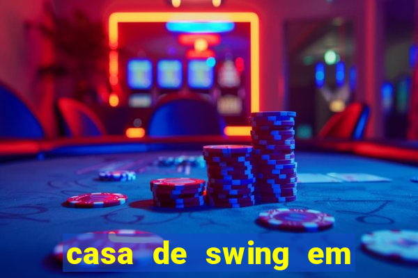 casa de swing em porto seguro