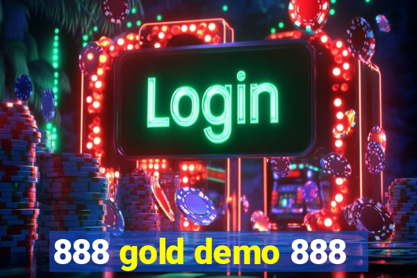 888 gold demo 888