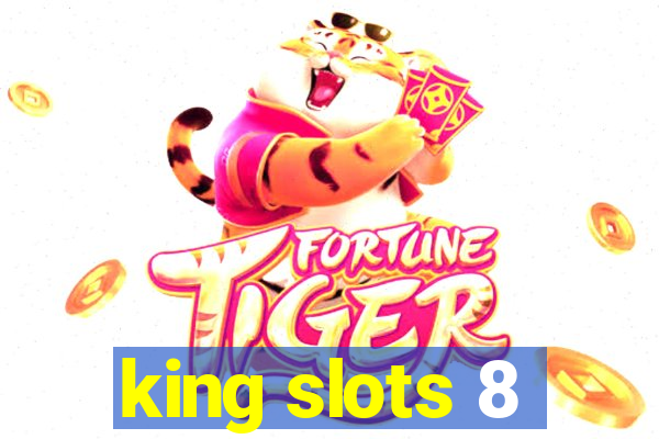 king slots 8