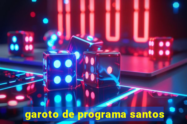 garoto de programa santos