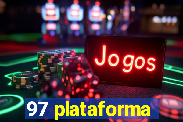 97 plataforma