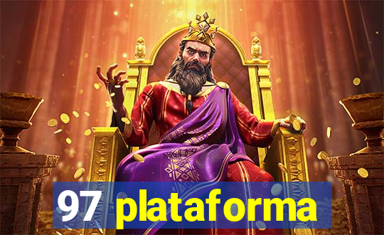 97 plataforma