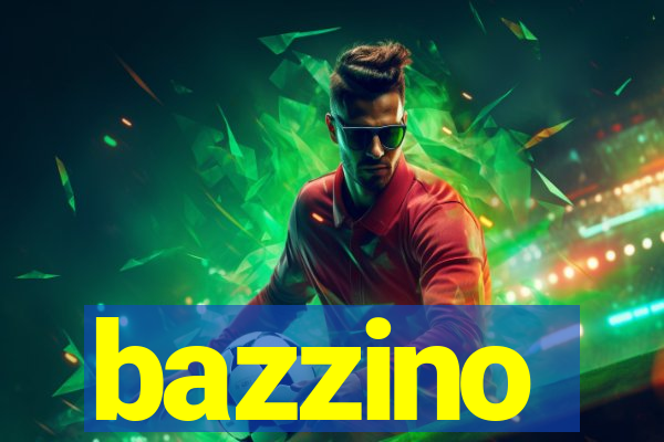 bazzino