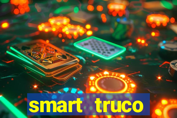 smart truco paulista e mineiro