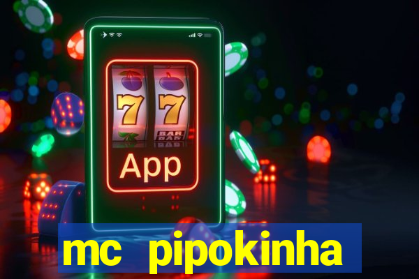 mc pipokinha telegram vazado