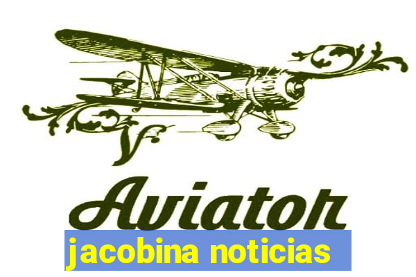 jacobina noticias