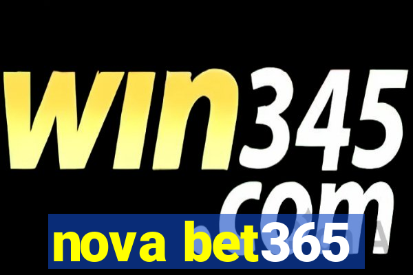 nova bet365