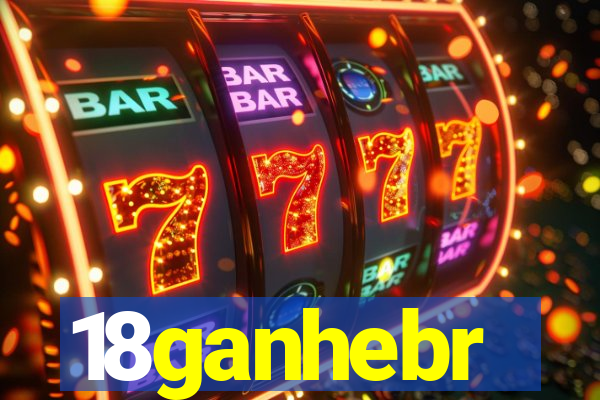 18ganhebr