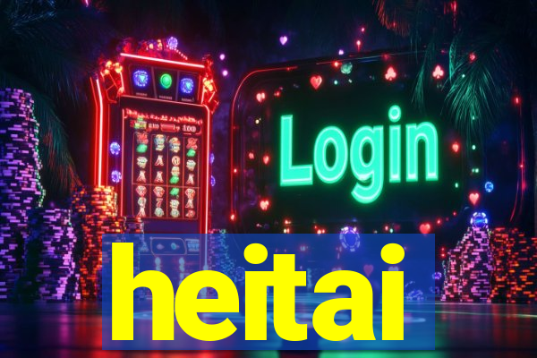 heitai