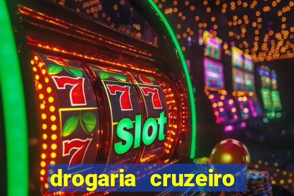 drogaria cruzeiro do sul