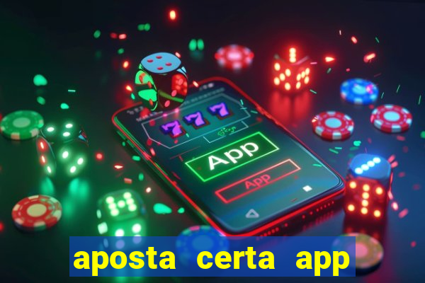 aposta certa app jogo do bicho