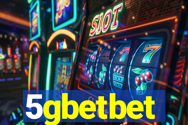 5gbetbet